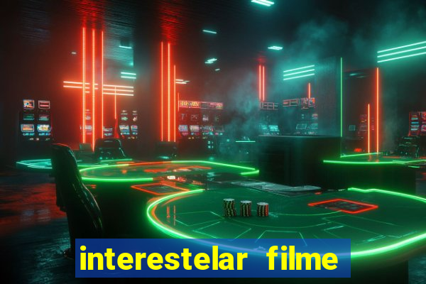 interestelar filme completo dublado telegram interestelar